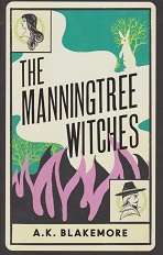 The Manningtree Witches by A F  Blakemore
